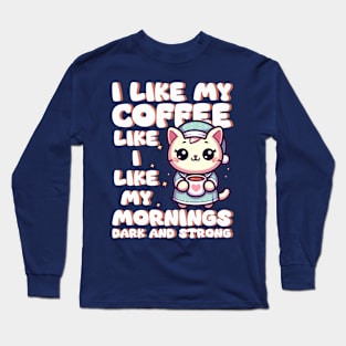 cat I like my coffee Long Sleeve T-Shirt